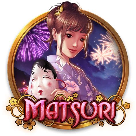 Play Matsuri slot